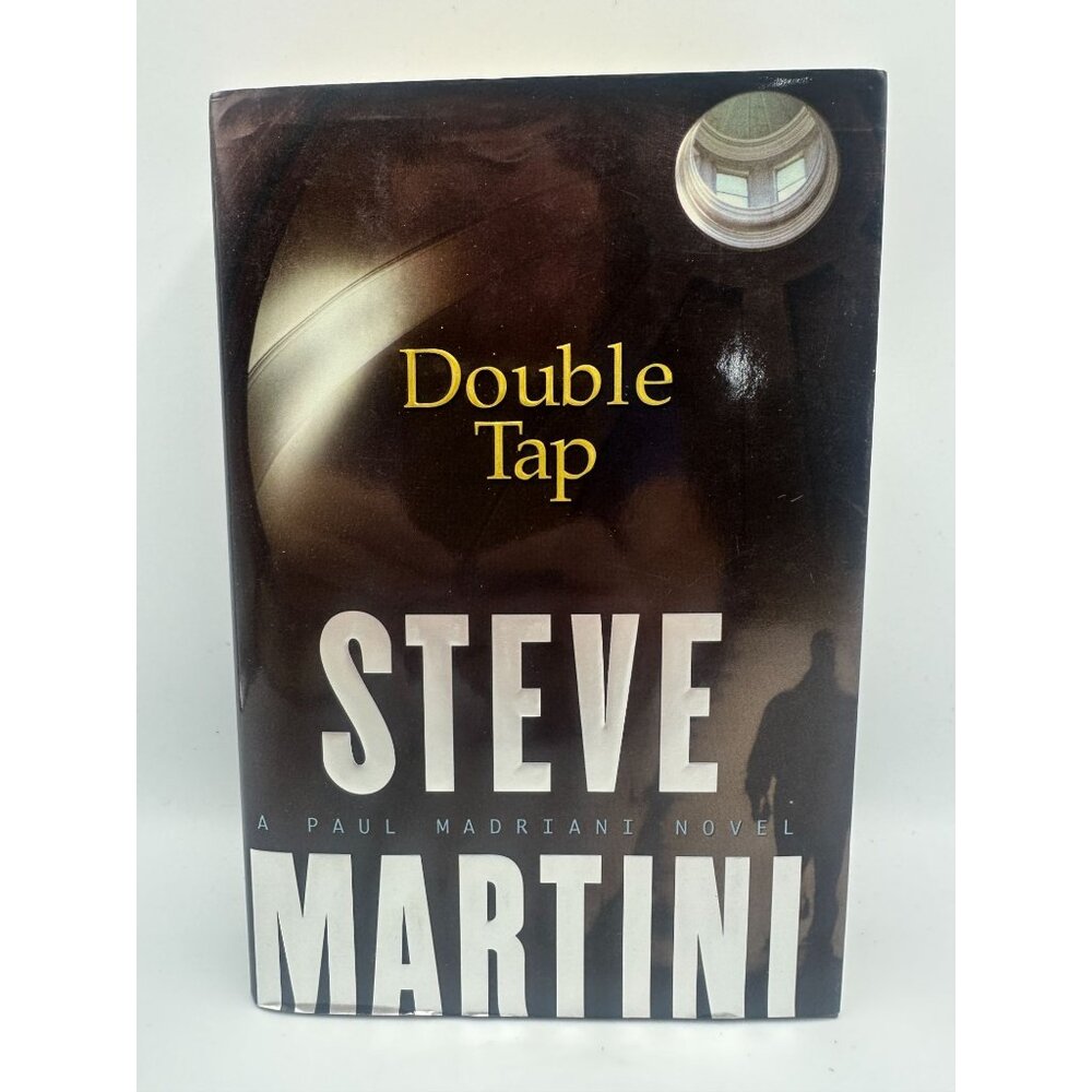 Double Tap Steve Martini 2005 Hardcover Legal Thriller Crime Fiction Pre-Owned